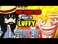 ๐ 800 YEARS AGO react to Luffy | Gacha Club | One piece react ๐