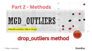 Handle Outliers like Ninja- Part 7 | drop_outliers method | Outliers detection and processing