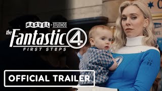 The Fantastic Four: First Steps - Official 'Buckle Up' Trailer (2025) Pedro Pascal, Vanessa Kirby