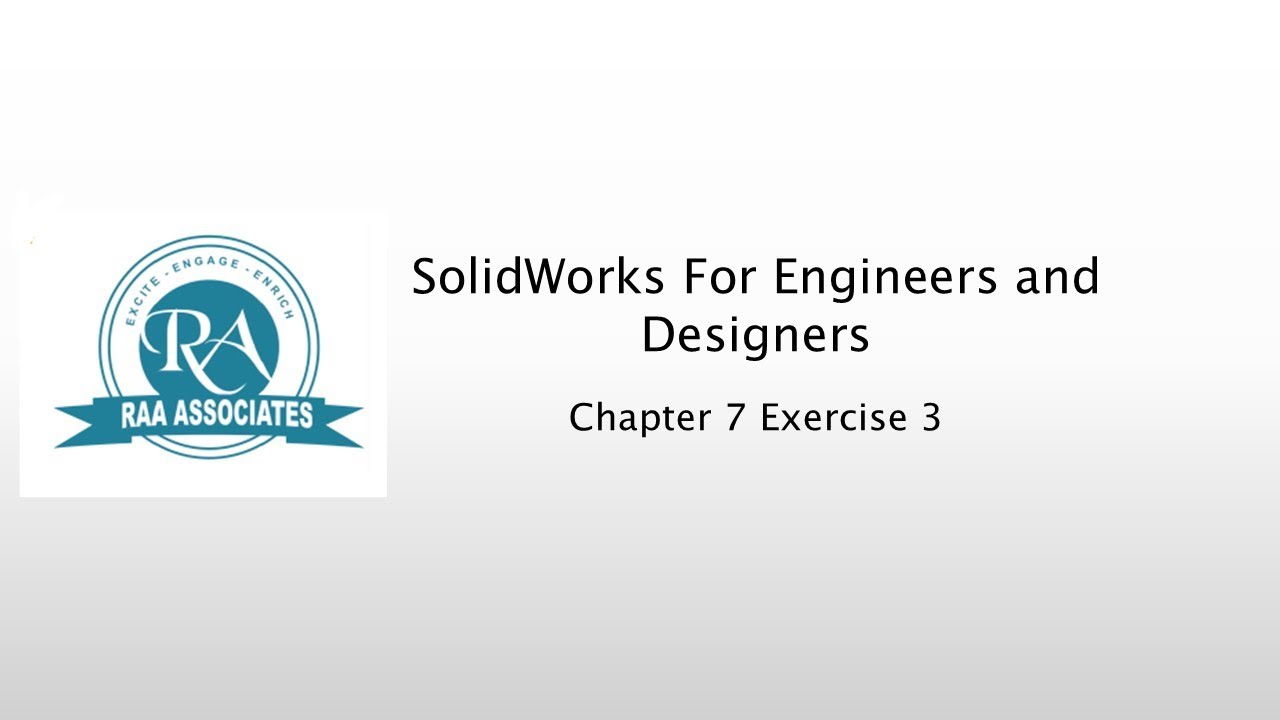 Chapter 7 Exercise 3 Solidworks - YouTube