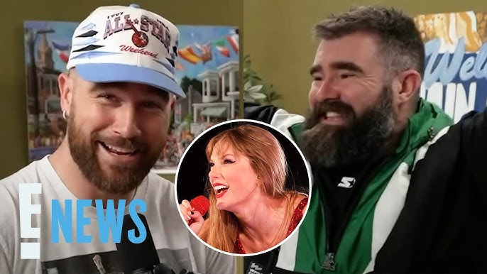 Travis And Jason Kelce Shout Out Swifties After Winning Award E News