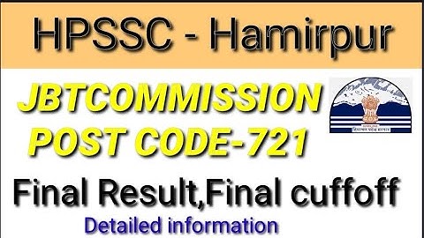 JBTCOMMISSION FINAL RESULT- 2022 | JBTCOMMISSION- 2019| Final cuffoff| postcode-721 |#HPSSC