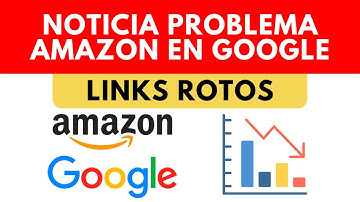Noticia problema grave Amazon indexación en Google: links rotos error 404