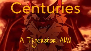 Centuries | Tigerstar Animator Tribute