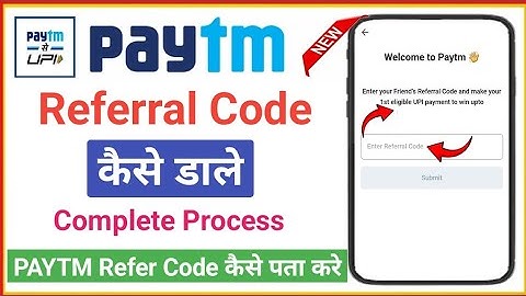 paytm refer and earn kaise kare | paytm refer code kaise dale