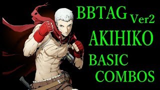 Ver2Blazblue Cross Tag Battle Akihiko Basic Combosbbtag 明彦 基礎コンボ