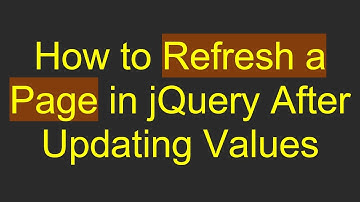 How to Refresh a Page in jQuery After Updating Values