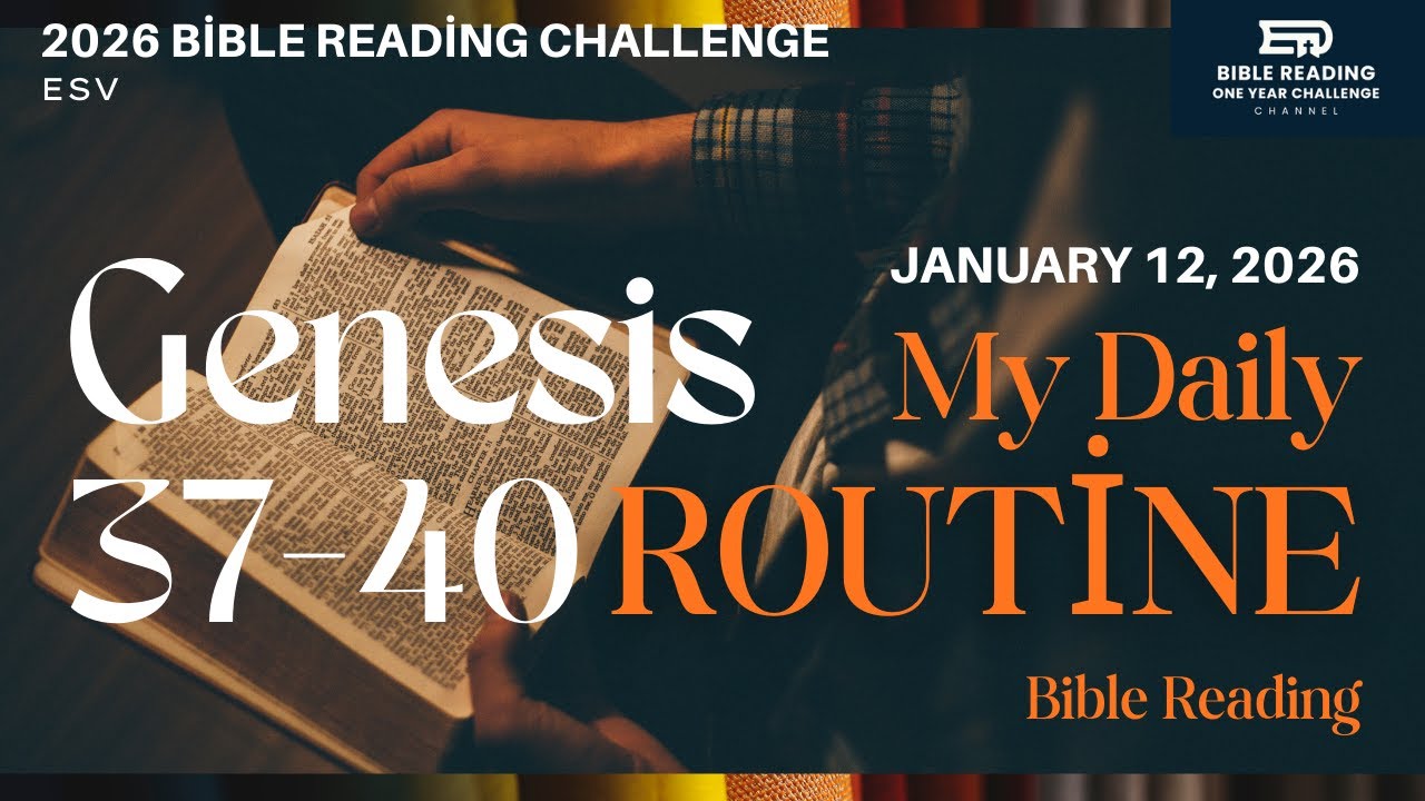 01/12/26ㅣGenesis 37-40ㅣ2026 Bible Reading Challengeㅣ