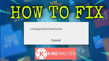 Unsupported Resolution Kinemaster Probem Fix |How to fix Kinemaster Unsupported Resolution #Mashhapp