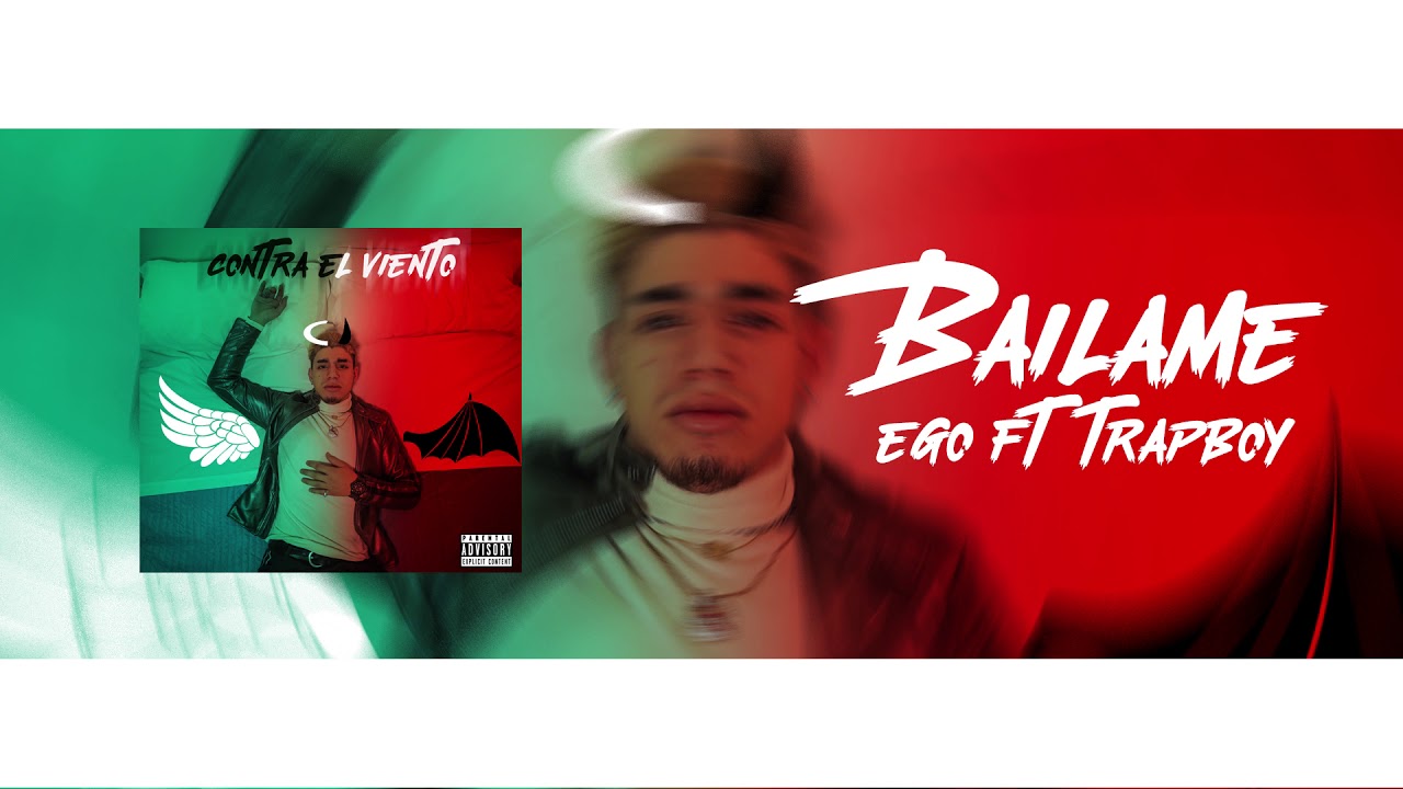Bailame - Ego White Wolf ft TrapBoy
