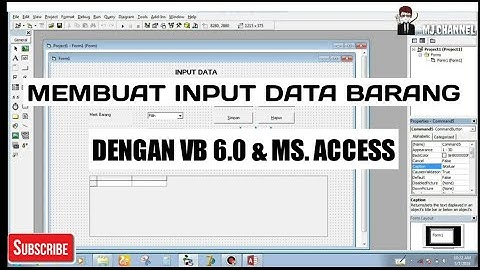 TUTORIAL MEMBUAT PROGRAM INPUT DATA BARANG MENGGUNAKAN VISUAL BASIC 6.0 DAN MS. ACCESS