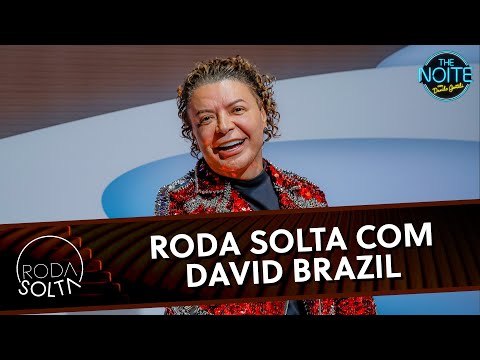 Roda Solta Com David Brazil The Noite 20 11 25