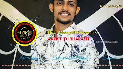 mosagathi kannada song dj Remix | Kannada latest dj Songs | Kannada love failure dj songs | 2020 new