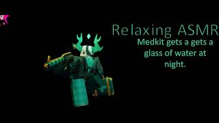 [Phighting ASMR] Medkit gets a glass of water.