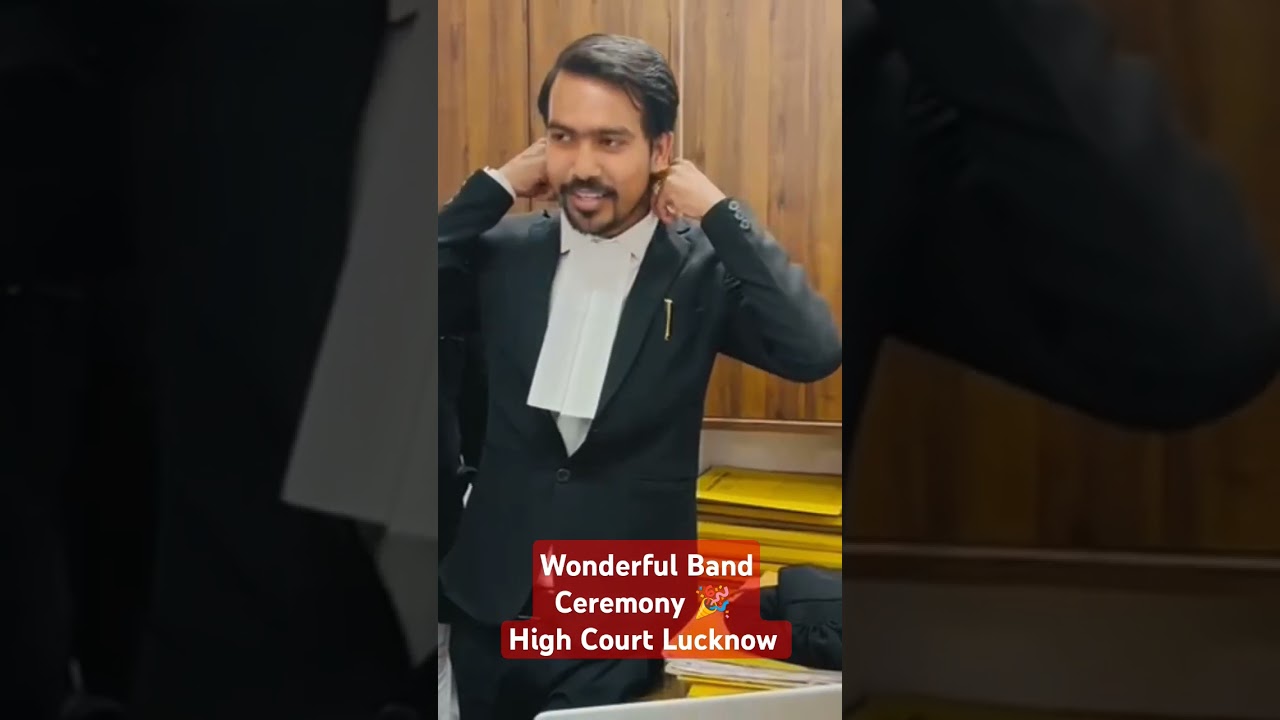 Band Ceremony High Court Lucknow 