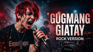 Gugmang Giatay - The Ambassadors Rock Version Emorage
