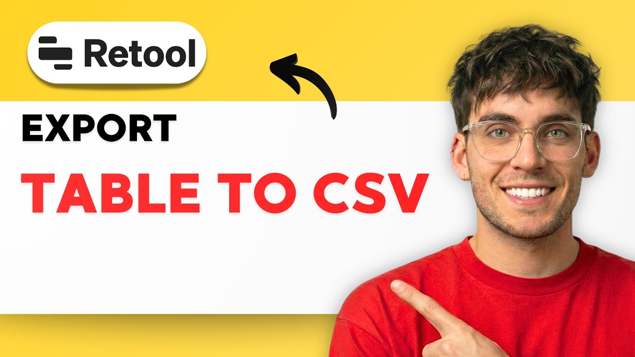 How to Export a Retool Table to CSV [2026 Full Guide] - YouTube