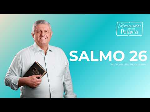 Reavivados - Salmo 26