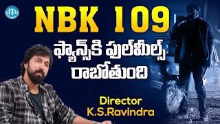 NBK 109 Movie Update by Director K. S. Ravindra || Nandamuri Balakrishna || iDream Talkies