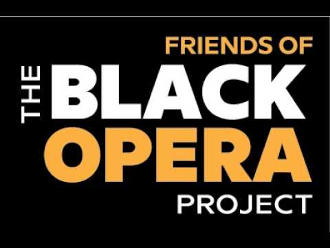 The Black Opera Project: Before the Curtain Rises - YouTube