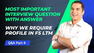 Lecture 4: F5 (BIG-IP) LTM Interview Question with Answer -Why We Require Profile in F5 LTM screenshot 1