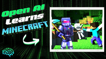 OpenAI Teaches AI to Play Minecraft ⛏