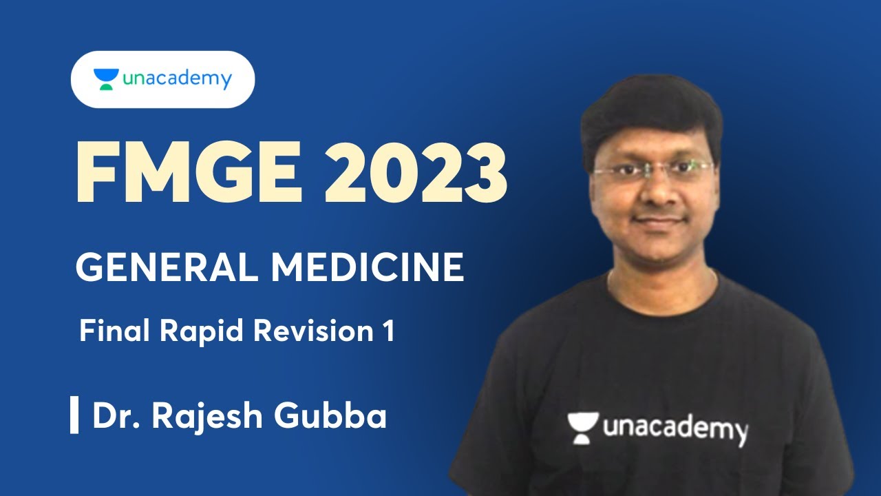 FMGE Final Rapid Revision Part 1 | General Medicine | Dr. Rajesh Gubba ...