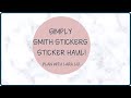 SIMPLY SMITH STICKERS HAUL | ETSY STICKER HAUL