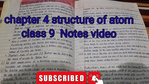 chapter 4 structure of the atom  class 9 Notes video