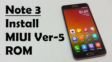 Get MIUI ROM Features - How to install MIUI version 5.0 ROM for Note 3