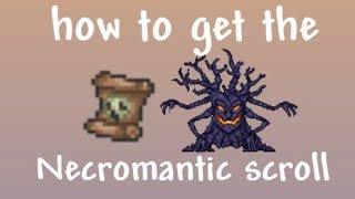 How To get the Necromantic scroll! | Terraria