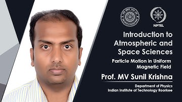 Lec 52: Particle Motion in Uniform Magnetic Field
