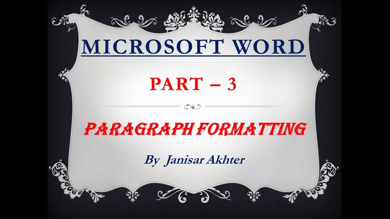 Learn Microsoft Word Paragraph Formatting YouTube Learn Microsoft Word Paragraph Formatting YouTube