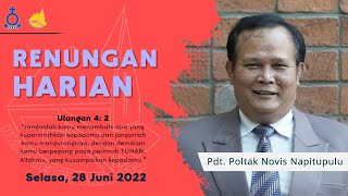 Renungan Harian Gereja HKBP Ressort Tebet - Selasa, 28 Juni 2022