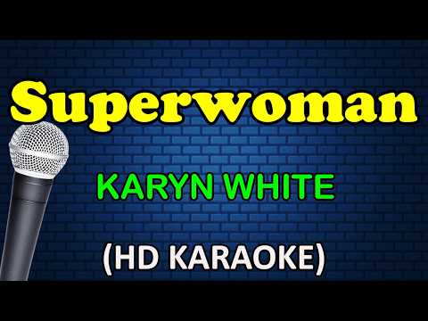 Video thumbnail for SUPERWOMAN - Karyn White