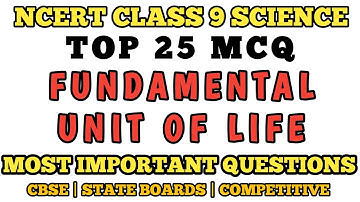 Best Mcq of The Fundamental Unit of Life Class 9 Full Chapter | CLASS 9 Ncert Science MCQs #mcqncert