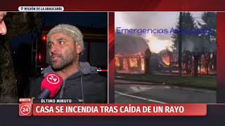 Rayo habría provocado incendio en vivienda de La Araucanía | 24 Horas TVN Chile