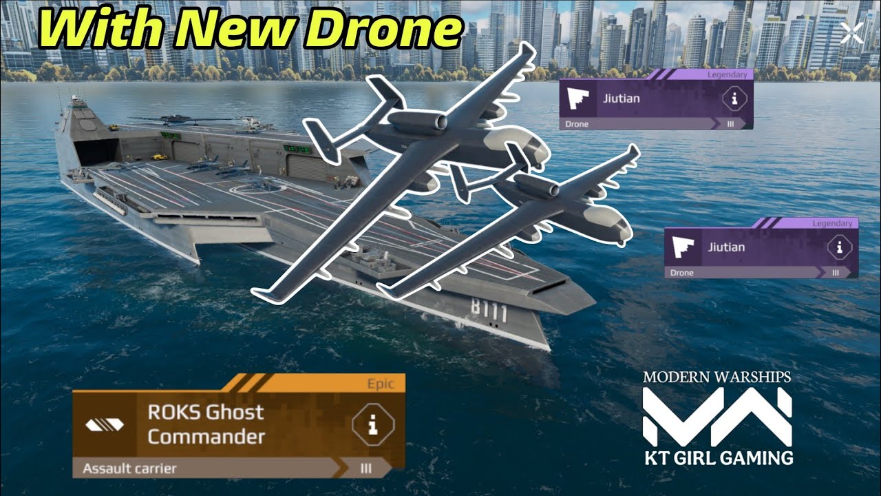 ROKS Ghost Commander With 2X JIUTIAN Drone Gameplay! Modern Warships