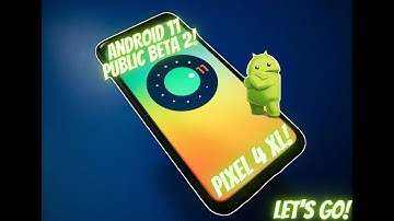How to install Android 11 Public Beta 2 on your Pixel 4XL