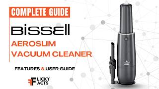 How to Use: Bissell AeroSlim Vacuum User Manual | Setup and Features