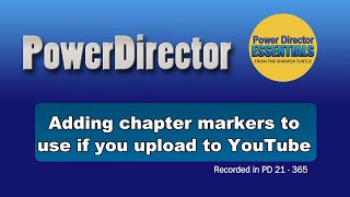 PowerDirector - Using chapter titles to create data if you upload to YouTube screenshot 2