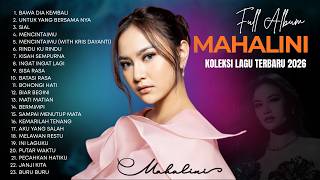 FULL ALBUM 2026 – Mahalini Terbaik & Terpopuler | Lagu Galau Viral   Hits Terbaru