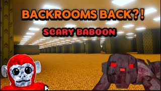 Scary Baboon MASSIVE BACKROOMS Update?