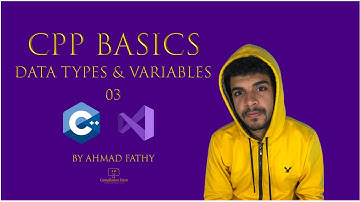 #03 Data Types & Variables | تعلم اساسيات لغة C++