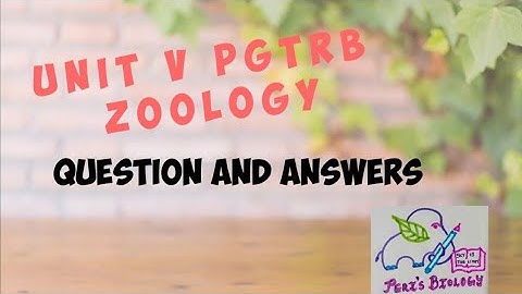 #PG TRB #KSET#CSIR NET# JRF #PGT# zoology Unit  V IMPORTANT QUESTIONS & ANSWERS
