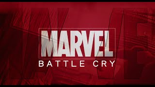 MARVEL || Battle Cry (Imagine Dragons)