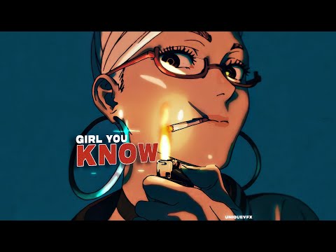 Girl You Know 4k.