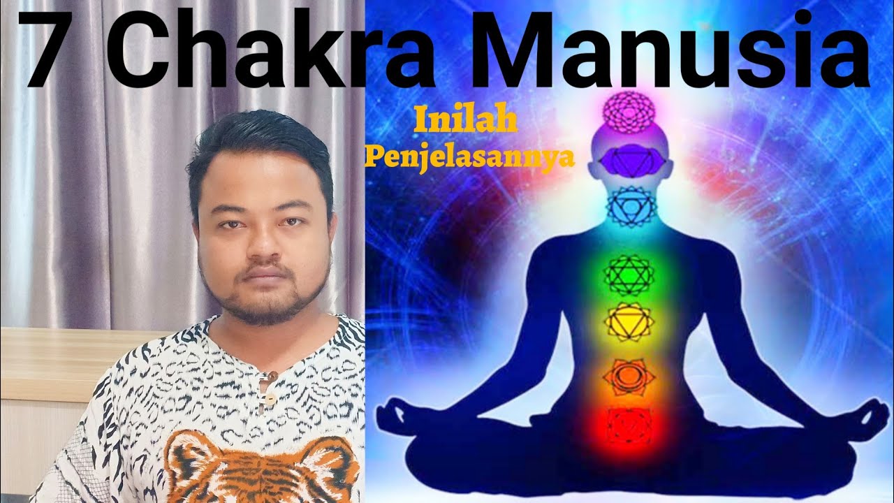 Inilah 7 CHAKRA pada MANUSIA YouTube