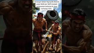 Serangan Sultan Agung ke Batavia pada tahun 1628 dan 1629 #kisah #fyp  #motivation