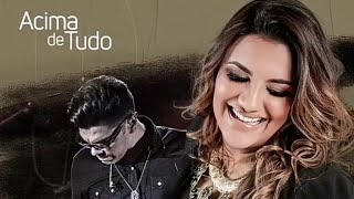 Vídeo de Acima De Tudo (part. Paulo Cesar Baruk)